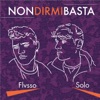 Non Dirmi Basta  - Single