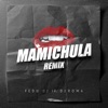 Mamichula (Remix) - Single
