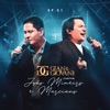 Gian e Giovani Cantam João Mineiro e Marciano - EP 01