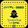 Snapchat (feat. Turf Talk) - Single album lyrics, reviews, download