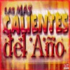 Las Más Calientes del Año (Vol. 1)