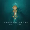 Summer Sol Noche (DJ Mix) album lyrics, reviews, download