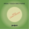 Magic Touch & Frank - Single, 2020