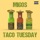 Migos-Taco Tuesday