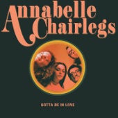 Annabelle Chairlegs - Silent Spring