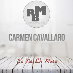 La Vie En Rose - Carmen Cavallaro La Vie En Rose - Carmen Cavallaro