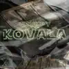 Kovala - Single album lyrics, reviews, download