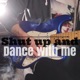 SHUT UP AND DANCE WITH ME cover art