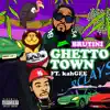 Ghetto Town - Single album lyrics, reviews, download