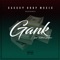 Gank (feat. Kritical Distrezz) - Casket Drop Music lyrics