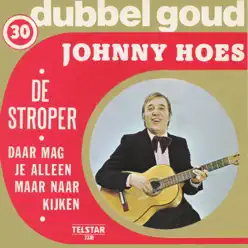 Telstar Dubbel Goud, Vol. 30 - Single - Johnny Hoes