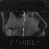 Sahiden (feat. Bünyas Herek) artwork