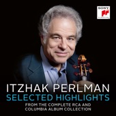 Itzhak Perlman: Selected Highlights from The Complete RCA and Columbia Album Collection artwork