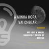 A Minha Hora Vai Chegar (feat. Chuca de Benção) - Single