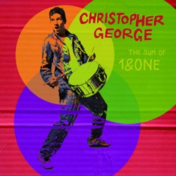 Christopher George - The Sum of 1&one