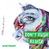 Don't Rush (Remix) artwork