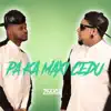 Pa Ka Maxi Cedo - Single album lyrics, reviews, download