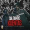Saldando Kuentas (feat. Buffon Iluminatik) - Don Kalavera lyrics