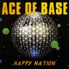 Happy Nation (Remastered), 1993