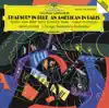 Gershwin: Rhapsody in Blue; an American in Paris album lyrics, reviews, download