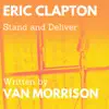 Stand and Deliver (feat. Van Morrison) - Single album lyrics, reviews, download