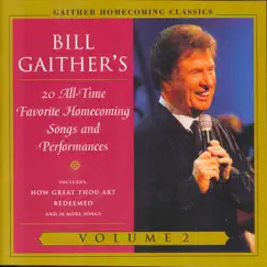 Gaither Homecoming Classics, Vol. 2 (Live) by Bill & Gloria Gaither album reviews, ratings, credits