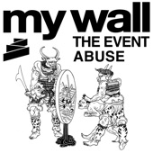 My Wall - Abuse