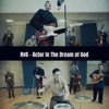 Actor in the Dream of God - Single, 2020