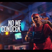 No Me Conocen artwork