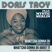 What'cha Gonna Do About It (1980 Version) [feat. Mystic Merlin] artwork