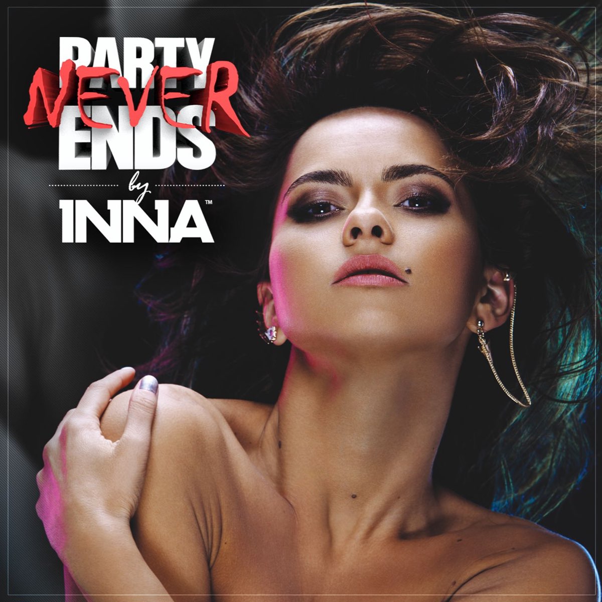 ‎Party Never Ends by Inna on Apple Music