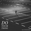 Do Your Thing - Single