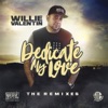 Dedicate My Love (The Remixes)