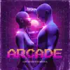 Arcade - Single album lyrics, reviews, download