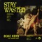 Stay Wasted (feat. Richard Judge) - Single