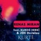 Kurte (feat. Kurdo Herki & Joe DeJalou) - Renas Miran lyrics
