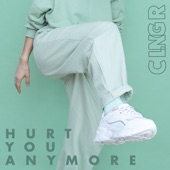 Hurt You Anymore (feat. Le June) artwork