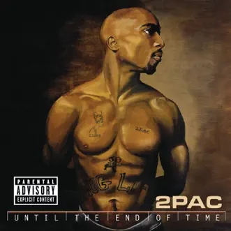 Until the End of Time (feat. R.L. Hugger) by 2Pac song reviws