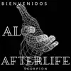 Bienvenidos al Afterlife (Freestyle) - Single album lyrics, reviews, download