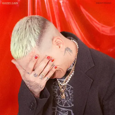Mentiroso (feat. Kabasaki) - Single - Kaydy Cain