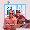 Desatualizado - Single