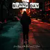 Sunny Day - Single album lyrics, reviews, download