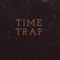 Time Trap - Eastern Hypocrites lyrics