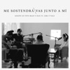 Me Sostendrá / Vas Junto A Mí (Sesión en Vivo) - Single