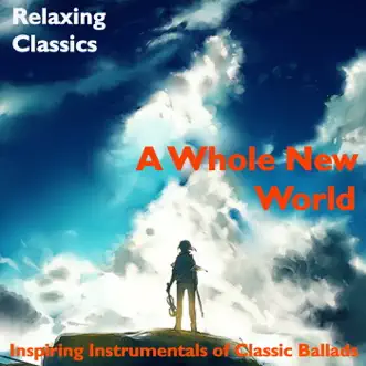 A Whole New World: Relaxing Classics by Dune album reviews, ratings, credits