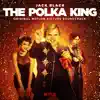 The Polka King (Original Motion Picture Soundtrack) album lyrics, reviews, download