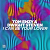 I Can Be Your Lover - Single