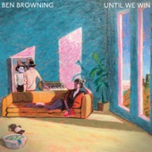 Ben Browning - I Knew Someone