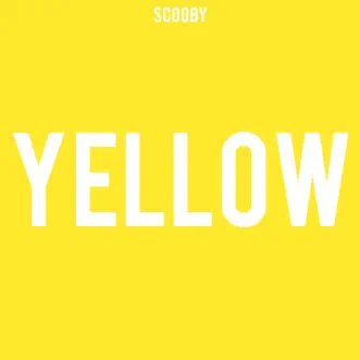 Yellow by Scooby album reviews, ratings, credits