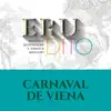 Carnaval de Viena (feat. Luca Raele & Camilo Carrara) [Erudito] - Single album lyrics, reviews, download